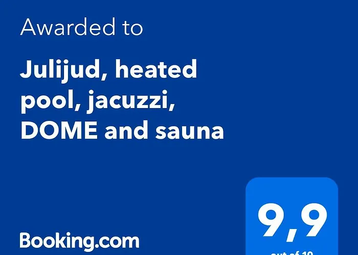 Julijud, Heated Pool, Jacuzzi, Dome And Sauna